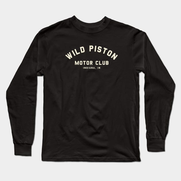 Wild Piston Long Sleeve T-Shirt by Bitterluck